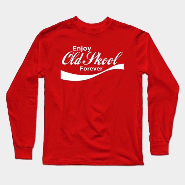 Enjoy Old Skool Rave Forever Long Sleeve T-Shirt by oink